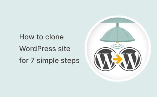 How To Clone WordPress Site For 7 Simple Steps | 2410 Blog